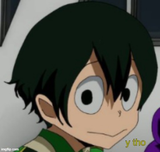 TEMPLATED Y THO | image tagged in tsuyu y tho | made w/ Imgflip meme maker