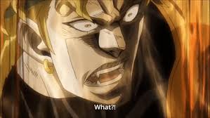 High Quality dio what Blank Meme Template