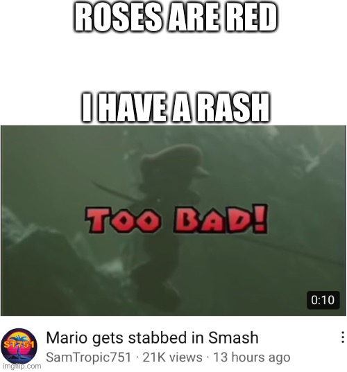Oh ok | ROSES ARE RED; I HAVE A RASH | made w/ Imgflip meme maker