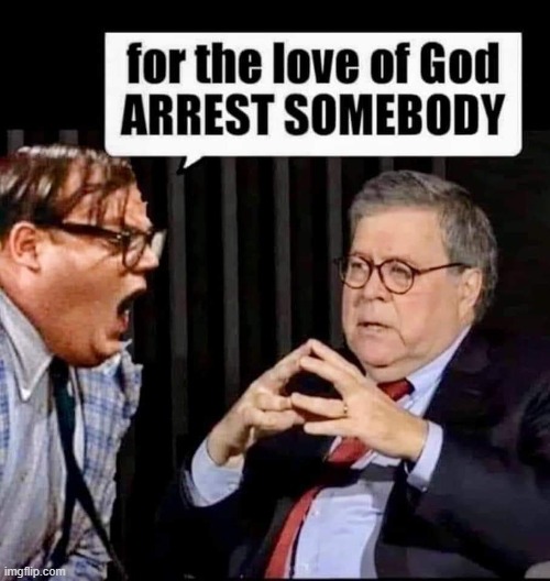 For the love of God arrest somebody! | image tagged in for the love of god arrest somebody | made w/ Imgflip meme maker