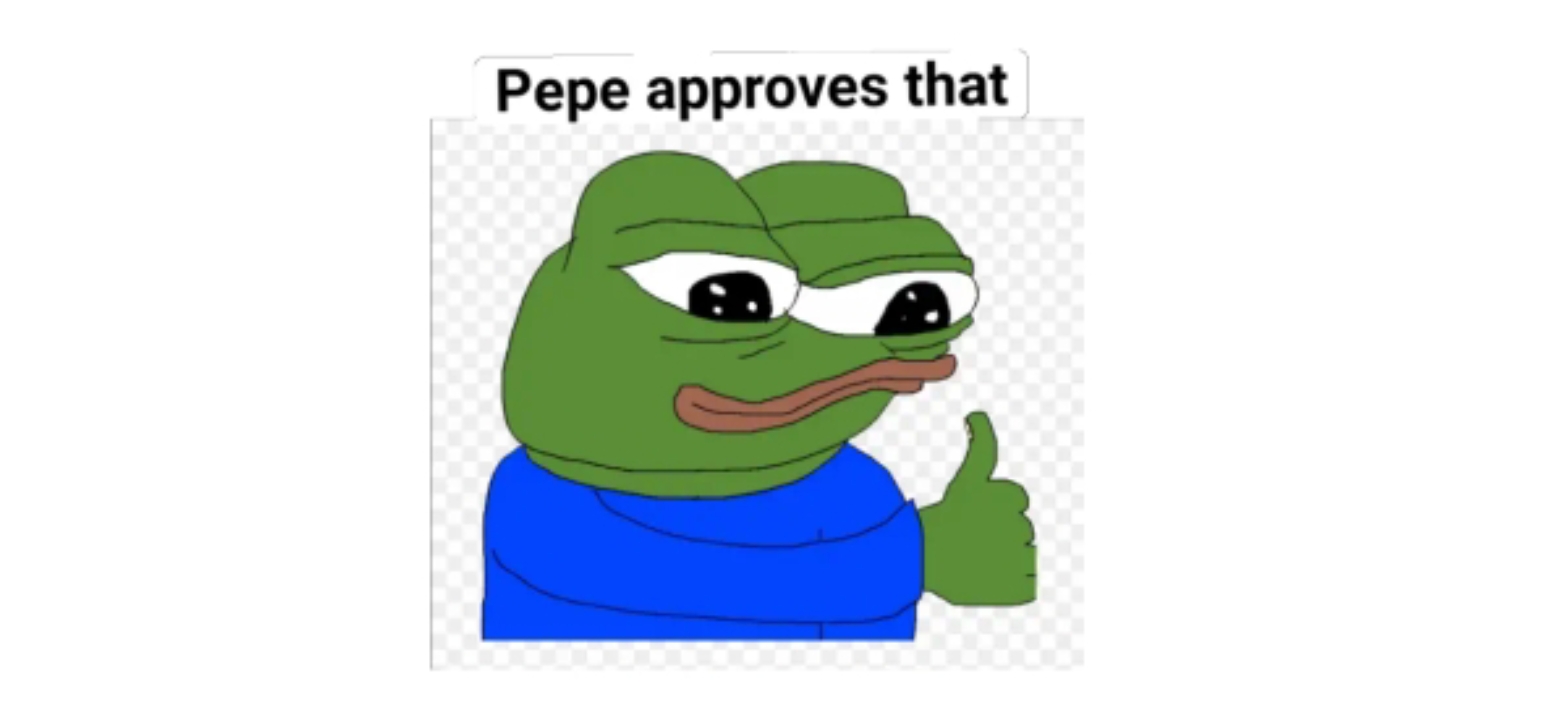 High Quality Pepe approves that Blank Meme Template
