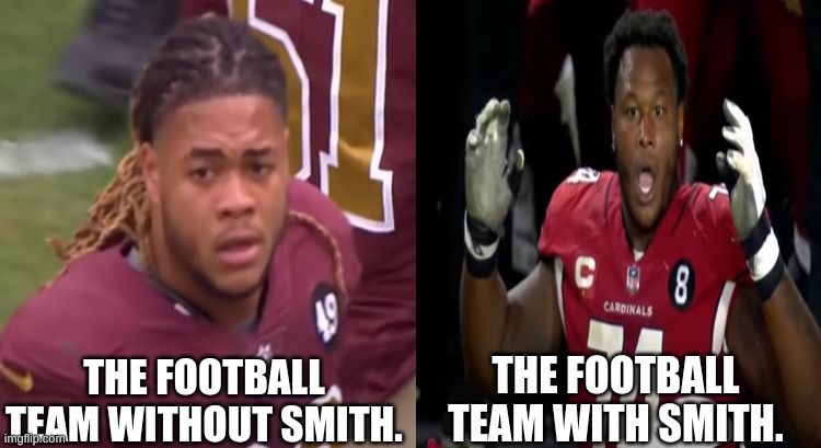 THE FOOTBALL TEAM WITHOUT SMITH. THE FOOTBALL TEAM WITH SMITH. | image tagged in football,memes,before and after | made w/ Imgflip meme maker