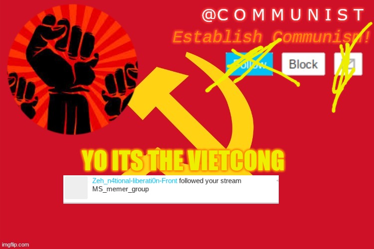 ok | YO ITS THE VIETCONG | image tagged in communist | made w/ Imgflip meme maker