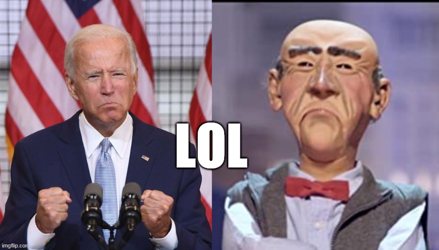 Biden Grumpy old man | LOL | image tagged in biden grumpy old man | made w/ Imgflip meme maker