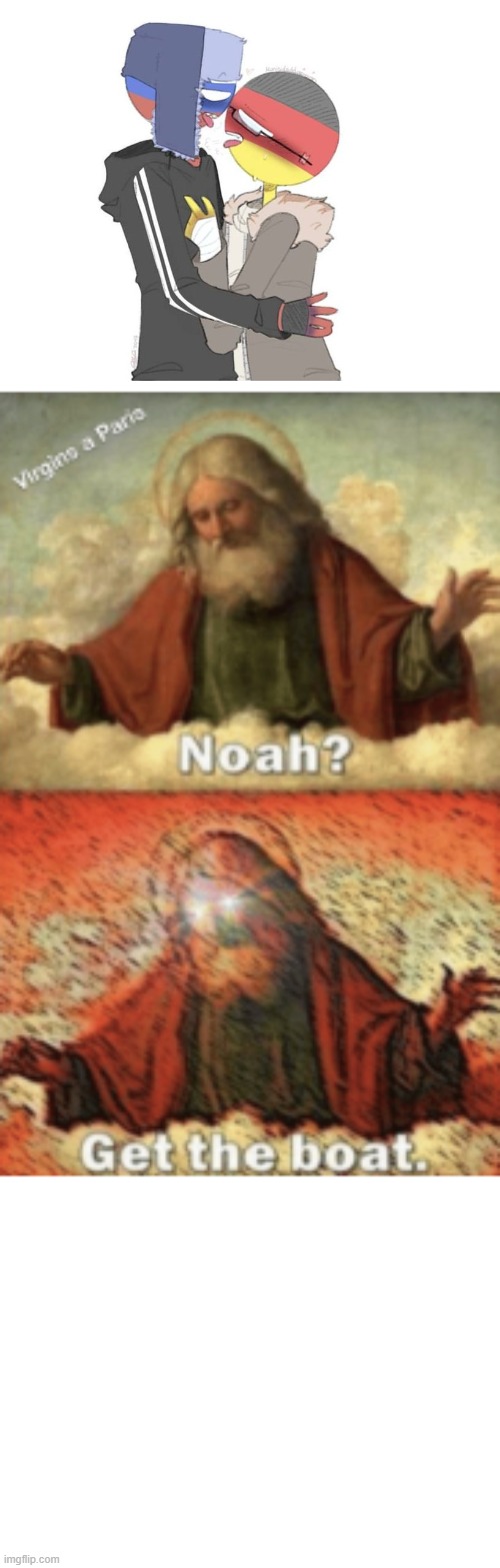 noah.....GET THE BOAT | image tagged in noah get the boat | made w/ Imgflip meme maker