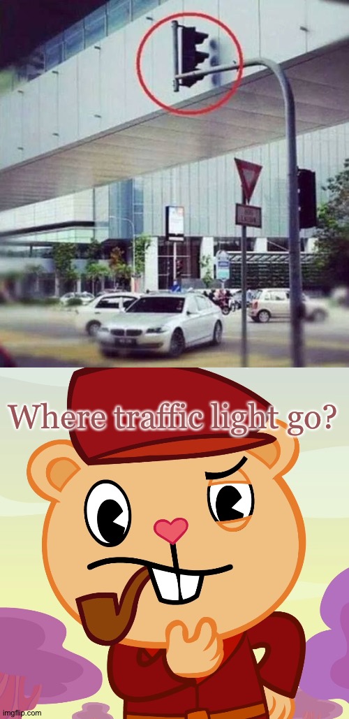 ?!?!?!?!?!?!?!?! | Where traffic light go? | image tagged in pop htf | made w/ Imgflip meme maker