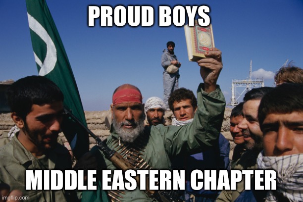 PROUD BOYS MIDDLE EASTERN CHAPTER | made w/ Imgflip meme maker