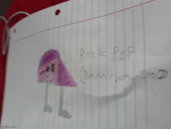 Drew rock pop (dannyhogan200) | image tagged in memes | made w/ Imgflip meme maker