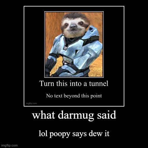 image tagged in funny,demotivationals | made w/ Imgflip demotivational maker