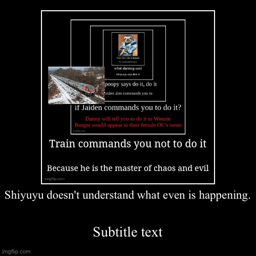 Sorry if I broke the chain or something- | image tagged in funny,demotivationals | made w/ Imgflip demotivational maker