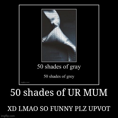 image tagged in funny,demotivationals | made w/ Imgflip demotivational maker