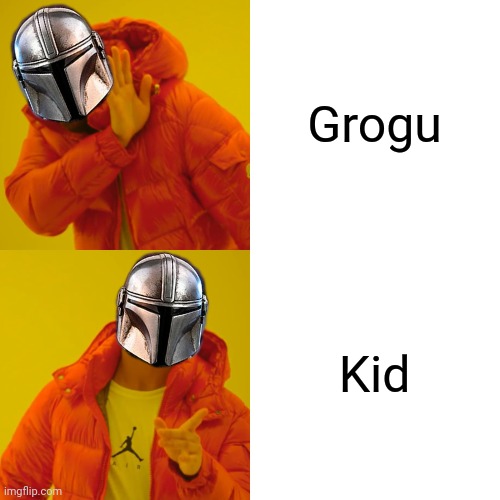 Drake Hotline Bling | Grogu; Kid | image tagged in memes,drake hotline bling | made w/ Imgflip meme maker