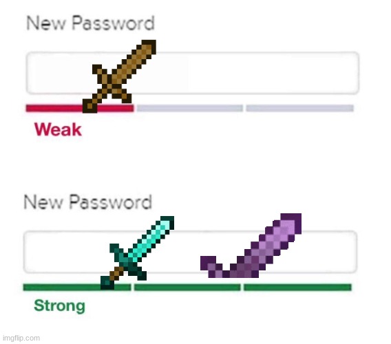 new password | image tagged in new password | made w/ Imgflip meme maker