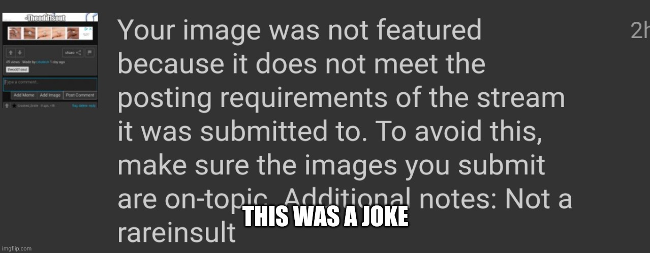 E |  THIS WAS A JOKE | image tagged in e | made w/ Imgflip meme maker