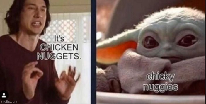 what way should it be said? | image tagged in chicken nuggets | made w/ Imgflip meme maker