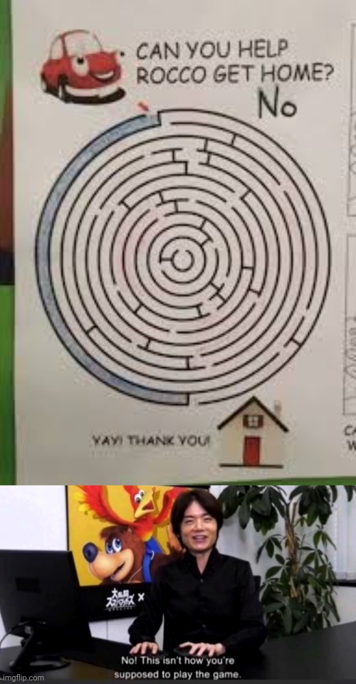 The maze | image tagged in no this isn t how your supposed to play the game,memes,you had one job,reposts,repost,meme | made w/ Imgflip meme maker