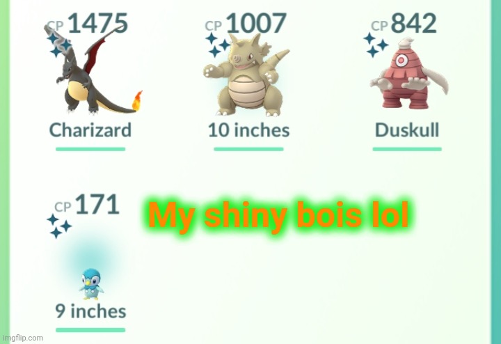 My shiny bois lol | made w/ Imgflip meme maker