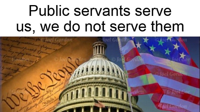 Public Servants Serve Us Blank Meme Template