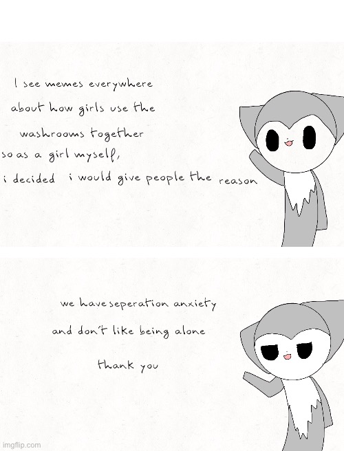 As a female, I can confirm this (the art is mine btw) | image tagged in blank white template,husky | made w/ Imgflip meme maker