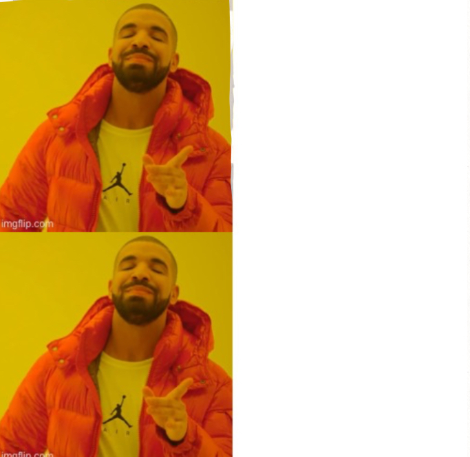 Drake Hotline Bling V2 Blank Meme Template