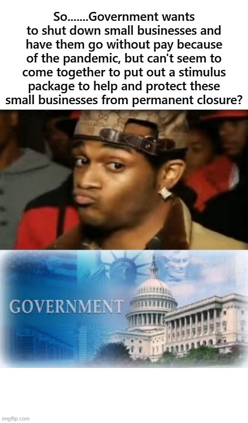 Government Shutdown | image tagged in government shutdown | made w/ Imgflip meme maker