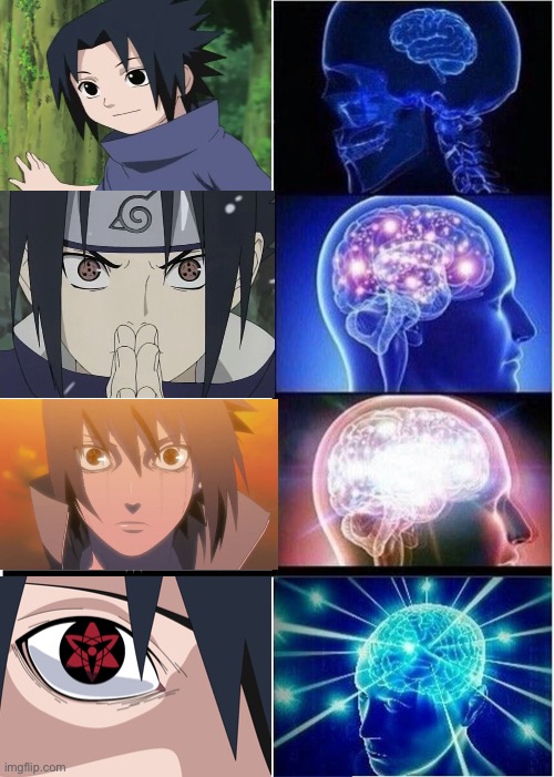 the uchiha life | image tagged in memes,expanding brain | made w/ Imgflip meme maker