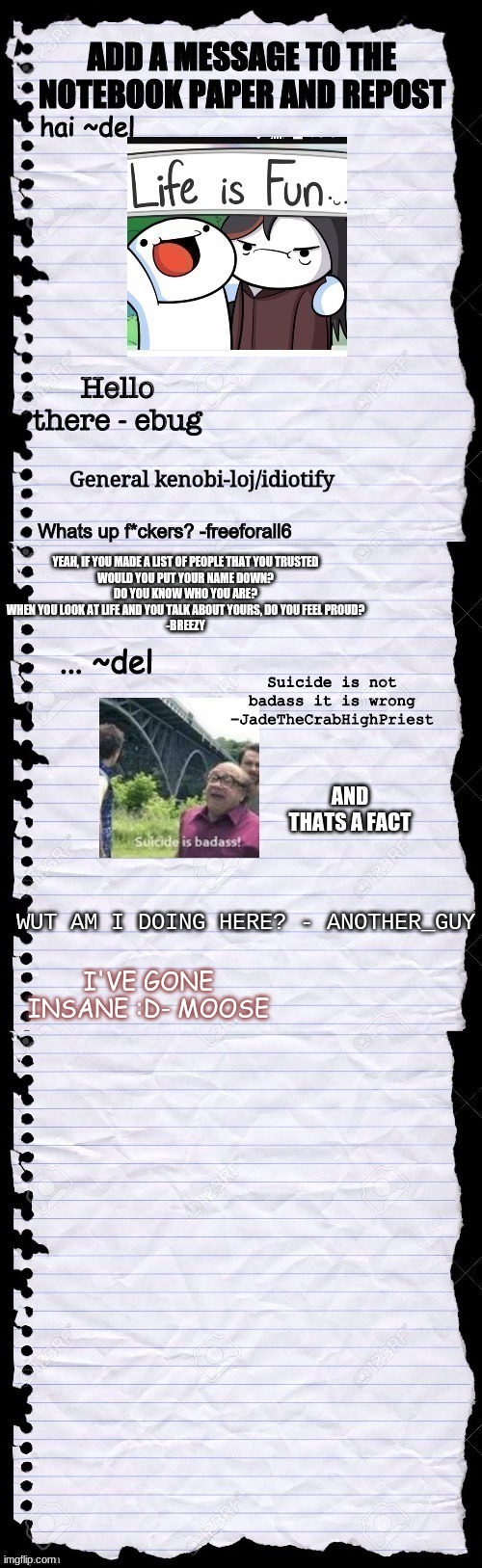 I'VE GONE INSANE :D- MOOSE | made w/ Imgflip meme maker