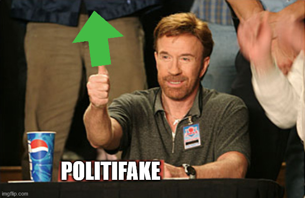 Chuck Norris Approves Meme | POLITIFAKE | image tagged in memes,chuck norris approves,chuck norris | made w/ Imgflip meme maker