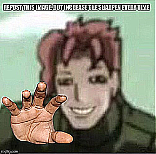 x2 sharpen | made w/ Imgflip meme maker