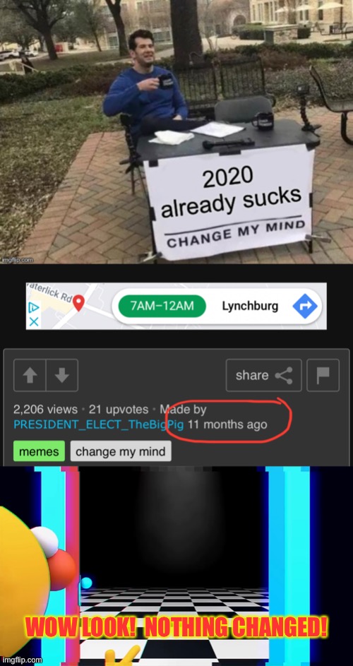 2020 still sucks! | WOW LOOK!  NOTHING CHANGED! | image tagged in wow look nothing,funny,memes,january,2020,2020 sucks | made w/ Imgflip meme maker