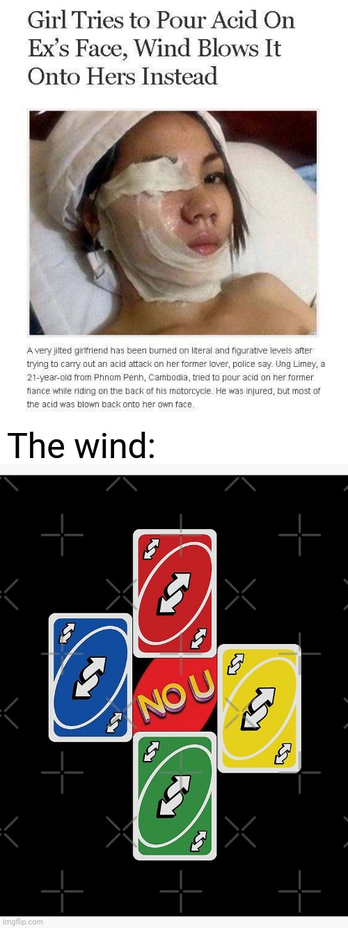 No u | The wind: | image tagged in no u,memes,uno,uno reverse card,news,uno memes | made w/ Imgflip meme maker