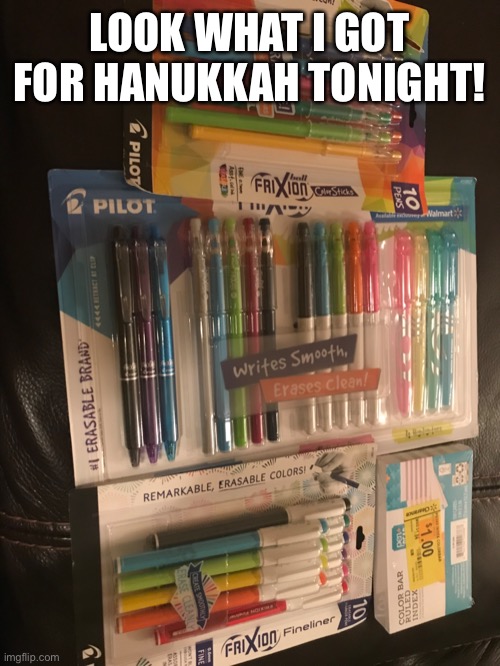 Tonight was the 4th night of Hanukkah | LOOK WHAT I GOT FOR HANUKKAH TONIGHT! | image tagged in hanukkah,goodnight | made w/ Imgflip meme maker