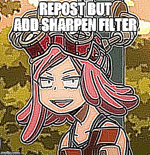 yall know that imgflip has a sharpen right? | made w/ Imgflip meme maker