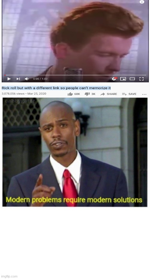 nice | image tagged in modern problems,rick roll,never gonna give you up | made w/ Imgflip meme maker