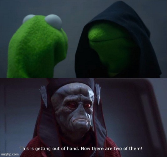 image tagged in memes,evil kermit,two of them | made w/ Imgflip meme maker