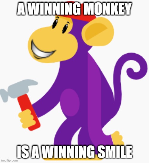 A winning monkey | A WINNING MONKEY; IS A WINNING SMILE | image tagged in winning,smile,roblox,pedophile,face | made w/ Imgflip meme maker