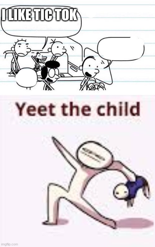 I LIKE TIC TOK | image tagged in good one manny,single yeet the child panel | made w/ Imgflip meme maker
