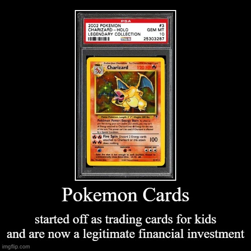 Pokemon cards hace changed so much since first grade | image tagged in funny,demotivationals,pokemon,pokemon cards,collectors | made w/ Imgflip demotivational maker