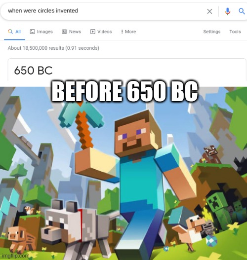 MiNiNg AwAy | BEFORE 650 BC | image tagged in minecraft | made w/ Imgflip meme maker