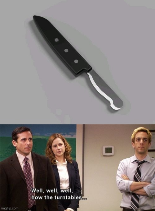 Turn Tables | image tagged in well well well how the turn tables | made w/ Imgflip meme maker