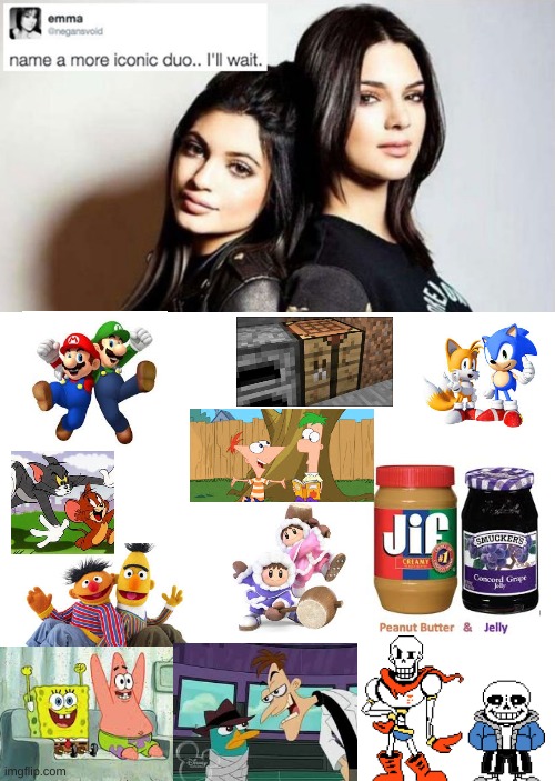 there are so many iconic duos | image tagged in name a more iconic duo | made w/ Imgflip meme maker