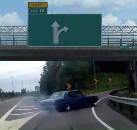 Turn Right Blank Meme Template