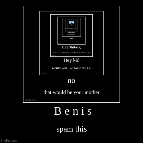 image tagged in funny,demotivationals | made w/ Imgflip demotivational maker