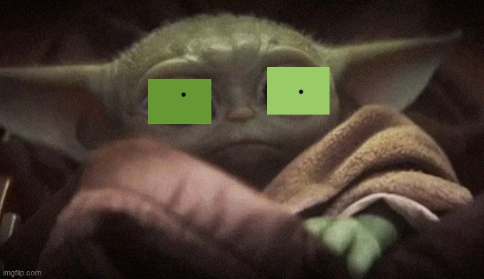 Crying Baby Yoda | image tagged in crying baby yoda | made w/ Imgflip meme maker