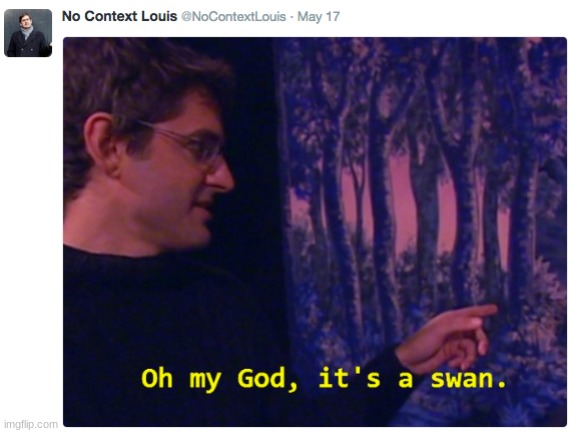 haha out of context quotes go brrr | made w/ Imgflip meme maker