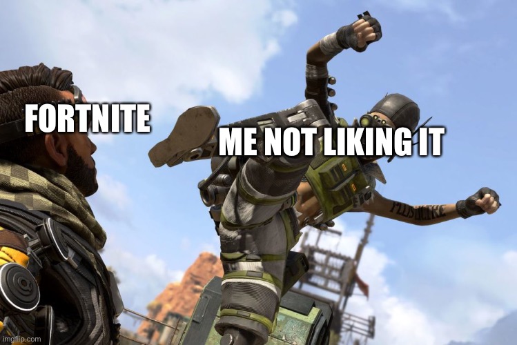 octane stomping mirage | FORTNITE ME NOT LIKING IT | image tagged in octane stomping mirage | made w/ Imgflip meme maker