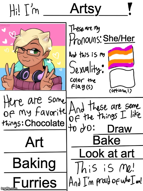 uwu | Artsy; She/Her; Chocolate; Draw; Art; Bake; Look at art; Baking; Furries | image tagged in lgbtq stream account profile | made w/ Imgflip meme maker