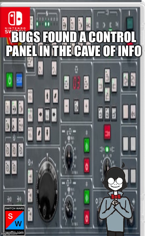 How mysterious | BUGS FOUND A CONTROL PANEL IN THE CAVE OF INFO | made w/ Imgflip meme maker