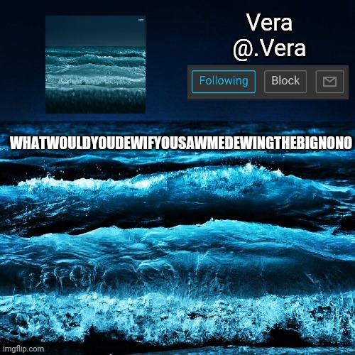 a n n o u n c e | WHATWOULDYOUDEWIFYOUSAWMEDEWINGTHEBIGNONO | image tagged in a n n o u n c e | made w/ Imgflip meme maker