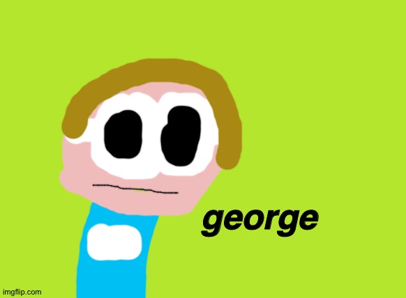 should I do the rest of the hunters next? | george | image tagged in dream,george,minecraft,youtuber,speedrunner,manhunt | made w/ Imgflip meme maker